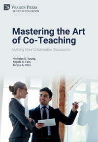 Mastering the Art of Co-Teaching: Building More Collaborative Classrooms 
