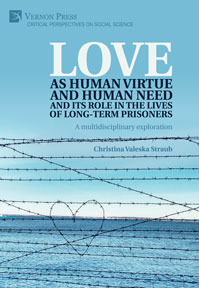 Love as human virtue and human need and its role in the lives of long-term prisoners 