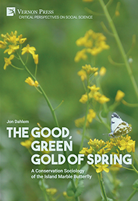 The Good, Green Gold of Spring: A Conservation Sociology of the Island Marble Butterfly 
