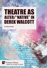 Theatre as Alter/"Native" in Derek Walcott 