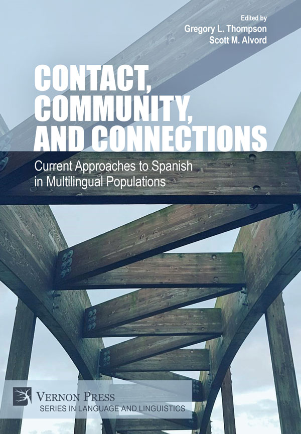 Contact, Community, and Connections: Current Approaches to Spanish in Multilingual Populations [PDF, E-Book]