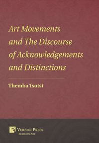 Art Movements and The Discourse of Acknowledgements and Distinctions 